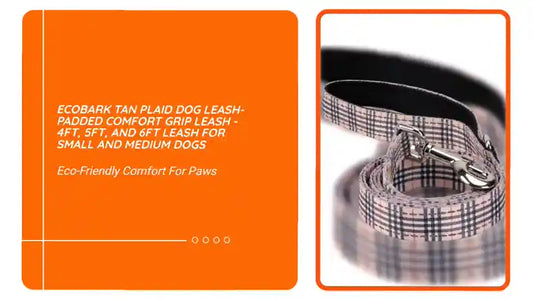 EcoBark Tan Plaid Dog Leash- Padded Comfort Grip Leash - 4ft, 5ft, and 6ft Leash for Small and Medium Dogs by@Outfy